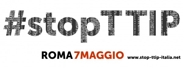 7 maggio a Roma – STOP TTIP